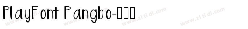 PlayFont Pangbo字体转换
